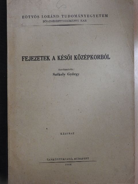 K. Obermayer Erzsébet - Fejezetek a késői középkorból [antikvár]