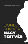 Lionel Shriver - Nagytestvér [eKönyv: epub, mobi]