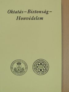 Dr. Gazdag Ferenc - Oktatás - Biztonság - Honvédelem [antikvár]