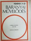 B. Gelencsér Katalin - Baranyai művelődés 1989/1-2. [antikvár]