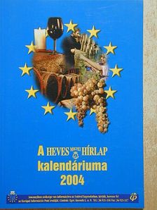 Ady Endre - A Heves Megyei Hírlap kalendáriuma 2004 [antikvár]