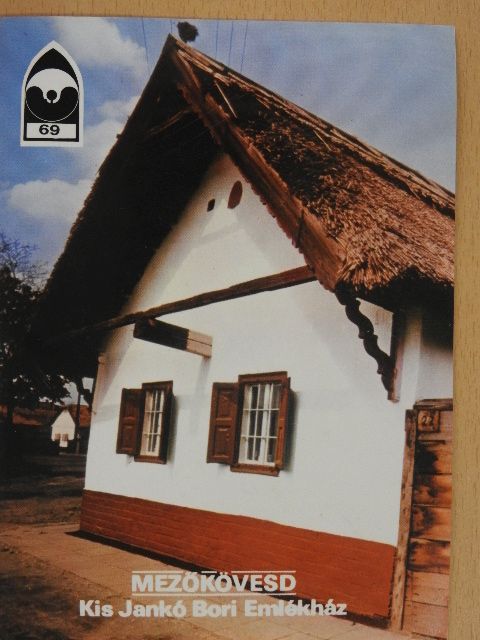 Mezőkövesd - Kis Jankó Bori Emlékház [antikvár]