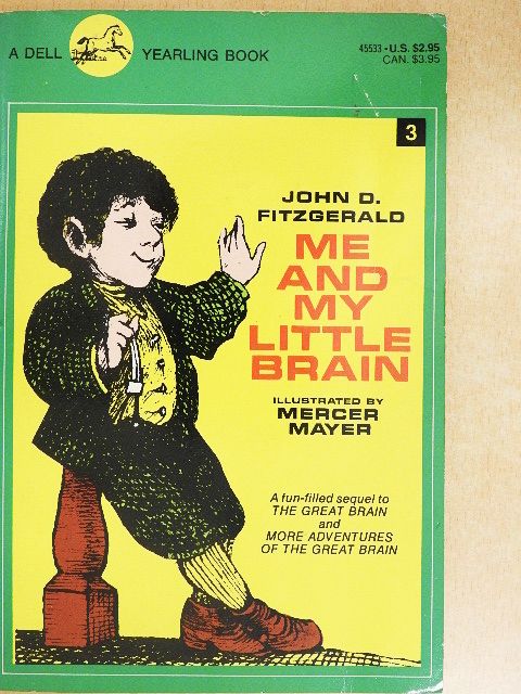 John D. Fitzgerald - Me and My Little Brain [antikvár]