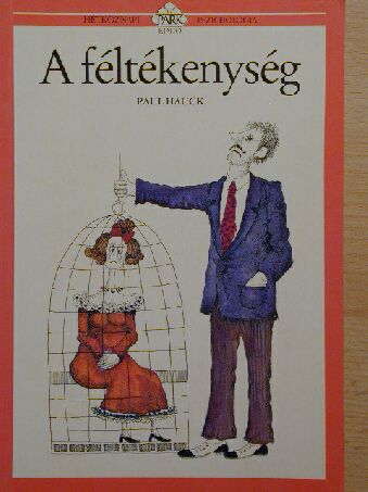 Paul Hauck - A féltékenység [antikvár]