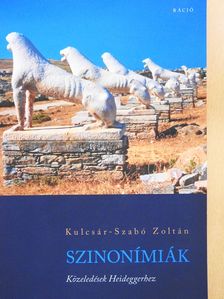 Kulcsár-Szabó Zoltán - Szinonímiák (dedikált példány) [antikvár]