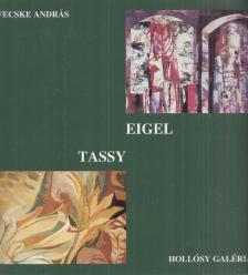 Fecske András - Eigel István, Tassy Klára [antikvár]
