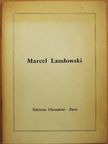 Antoine Goléa - Marcel Landowski [antikvár]