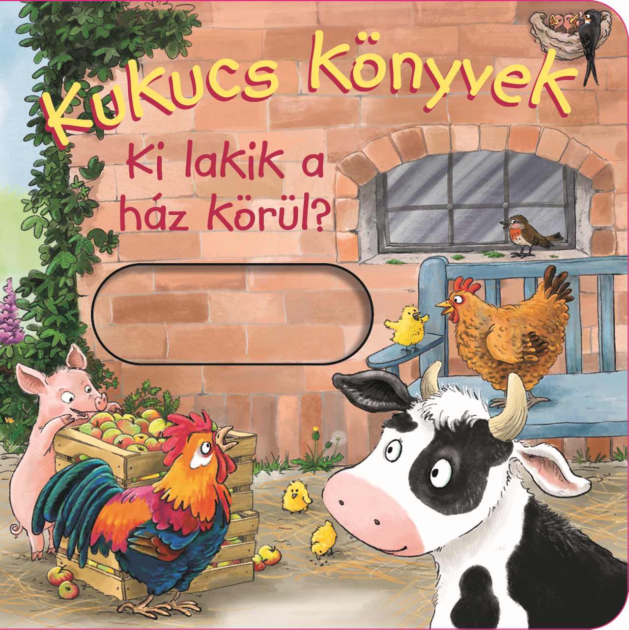 - - Kukucs könyvek  - Ki lakik a ház körül?