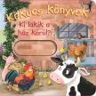 - - Kukucs könyvek  - Ki lakik a ház körül?