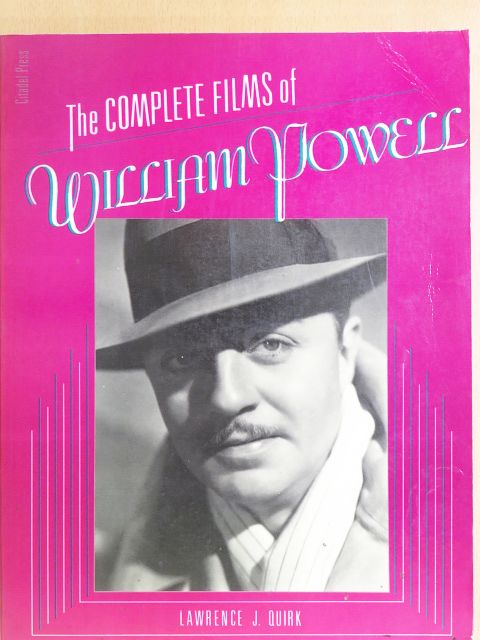 Lawrence J. Quick - The Complete Films of William Powell [antikvár]