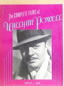 Lawrence J. Quick - The Complete Films of William Powell [antikvár]