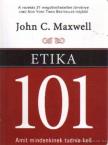 Maxwell, John C. - Etika 101 [antikvár]