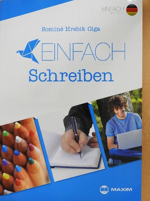 Sominé Hrebik Olga - Einfach Schreiben [antikvár]