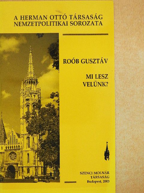 Roób Gusztáv - Mi lesz velünk? [antikvár]