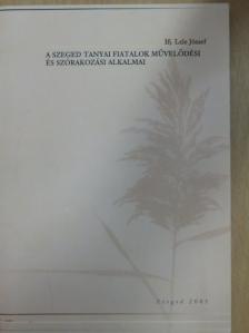 Ifj. Lele József - A Szeged tanyai fiatalok művelődési és szórakozási alkalmai [antikvár]