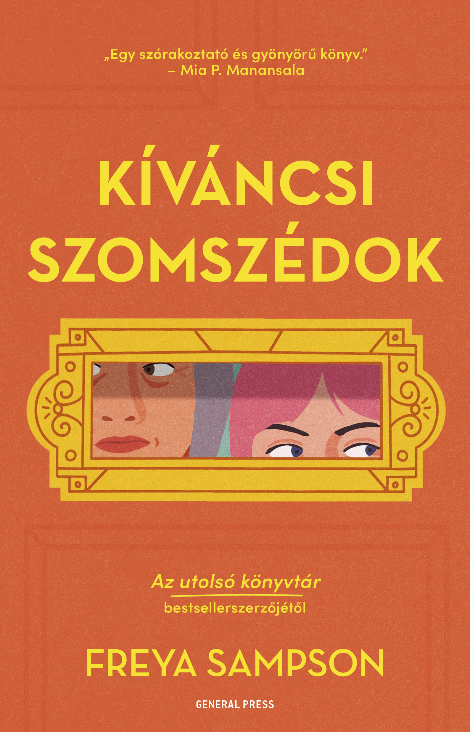 Freya Sampson - Kíváncsi szomszédok [eKönyv: epub, mobi]