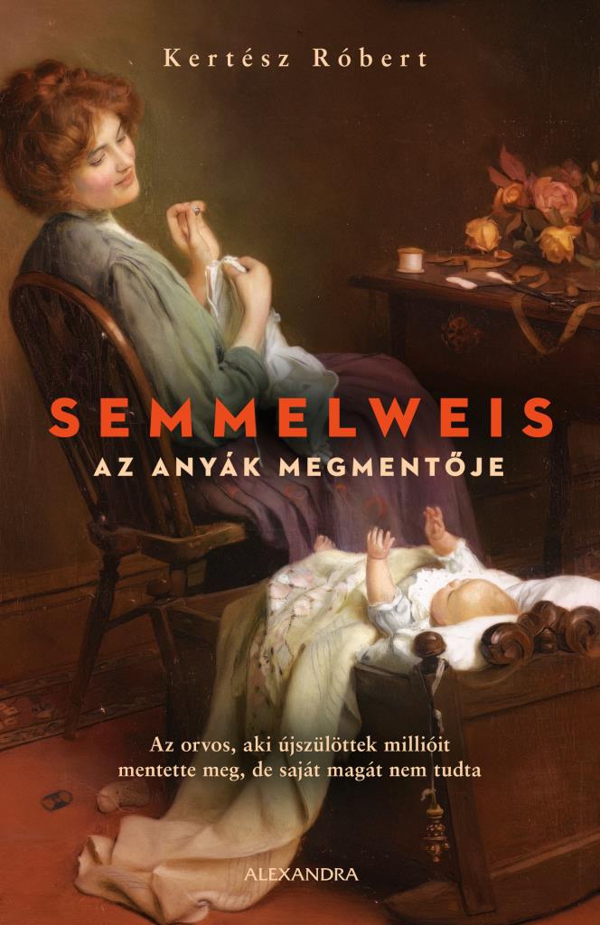 KERTÉSZ RÓBERT - Semmelweis [szépséghibás]