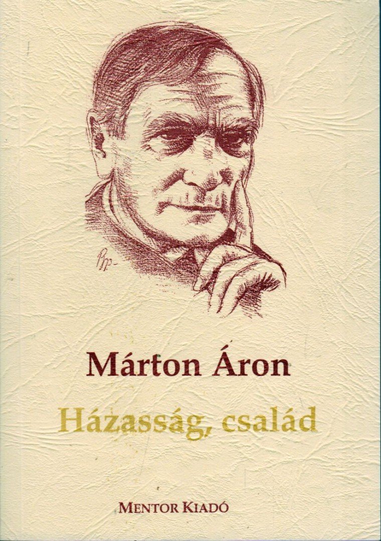 Márton Áron - Házasság, család [antikvár]