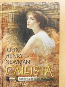 John Henry Newman - Callista [antikvár]