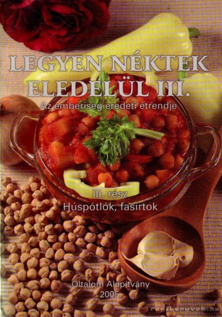 NAGY ZSUZSA - Legyen néktek eledelül III. [antikvár]