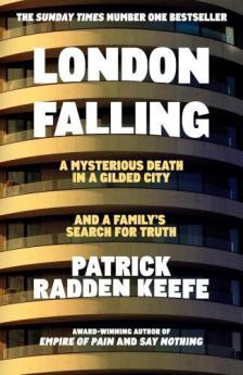 Patrick Radden Keefe - London Falling