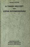 SZABÓ ZOLTÁN - A Tardi helyzet / Cifra nyomorúság (reprint) [antikvár]