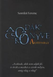 Somlói Ferenc - A Csodák Könyve