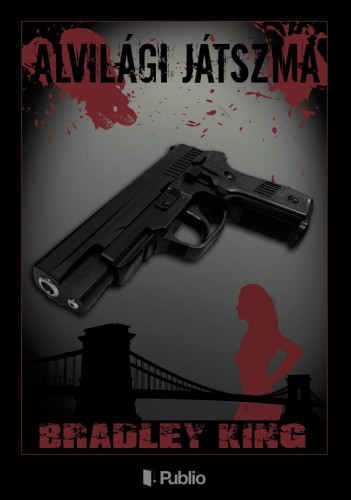 King Bradley - Alvilági játszma [eKönyv: epub, mobi]
