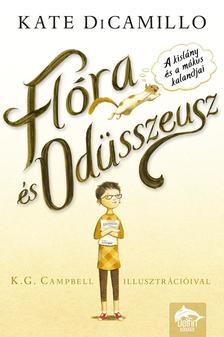 Kate DiCamillo - Flóra és Odüsszeusz - A kislány és a mókus kalandjai