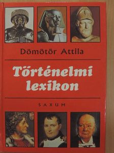 Dömötör Attila - Történelmi lexikon [antikvár]