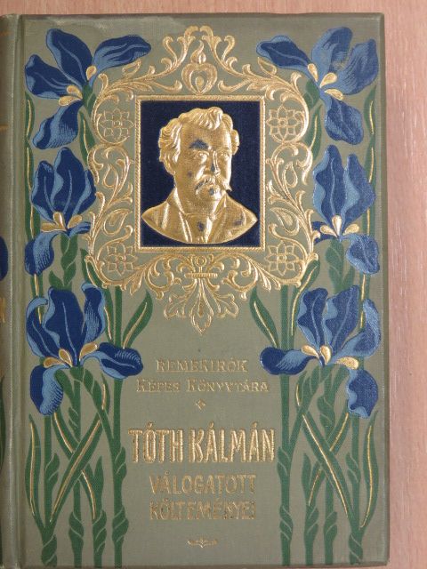 Tóth Kálmán - Tóth Kálmán válogatott költeményei [antikvár]