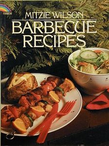 Mitzie Wilson - Barbecue recipes [antikvár]