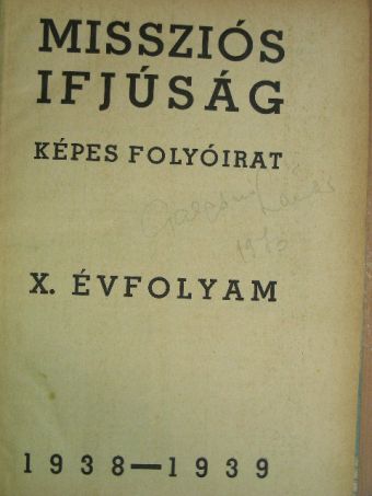 Auer László - Missziós Ifjúság 1938. szeptember-1939. június [antikvár]