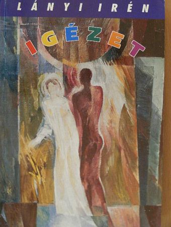 Lányi Irén - Igézet [antikvár]