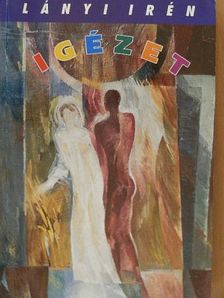 Lányi Irén - Igézet [antikvár]