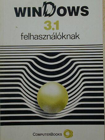 Dr. Tamás Péter - WinDows 3.1 felhasználóknak [antikvár]