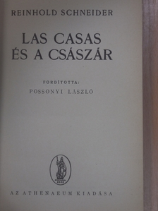 Reinhold Schneider - Las Casas és a császár [antikvár]