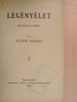 Dezső József - Legényélet [antikvár]