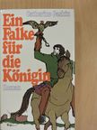Catherine Gaskin - Ein Falke für die Königin [antikvár]