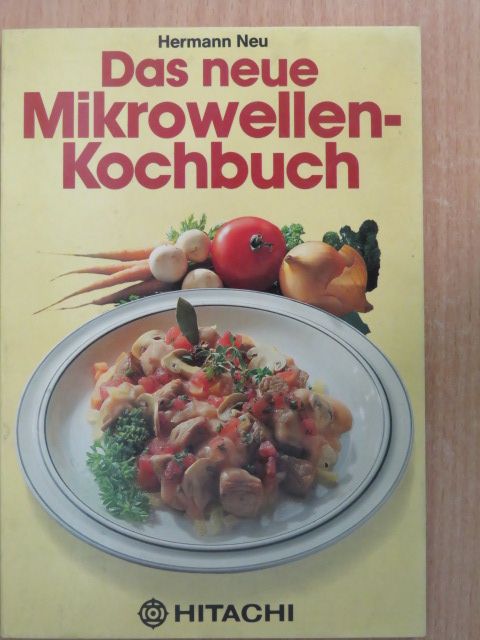 Hermann Neu - Mikrowellen-Kochen [antikvár]