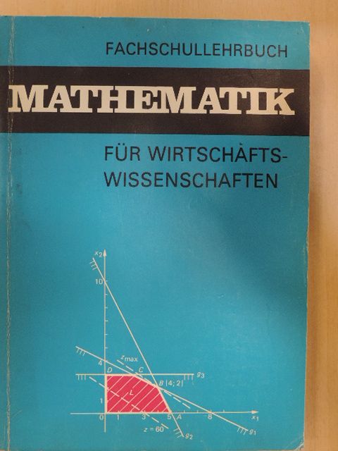 Rudolf Grosser - Mathematik für Wirtschaftswissenschaften [antikvár]