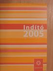 Indító 2005 [antikvár]