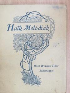 Báró Wlassics Tibor - Halk melódiák [antikvár]