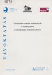 Juhász Rózsa - Távoktatási szakok, szakirányok és tanfolyamok a felsőoktatási intézményekben [antikvár]
