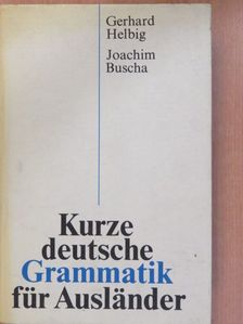 Gerhard Helbig - Kurze deutsche Grammatik für Ausländer [antikvár]