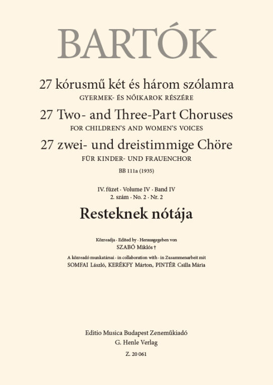 Bartók Béla - 27 KÓRUSMŰ KÉT ÉS HÁROM SZÓLAMRA IV. FÜZET 2. SZÁM - RESTEKNEK NÓTÁJA