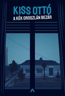 KISS, OTTÓ - A Kék Oroszlán bezár
