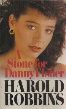 HAROLD ROBBINS - A Stone for Danny Fisher [antikvár]