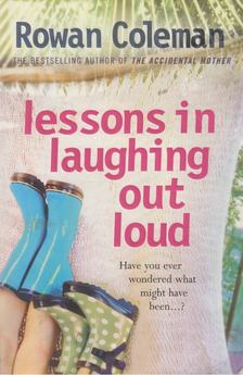 Rowan Coleman - Lessons in Laughing Out Loud [antikvár]