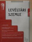 Csatári Bence - Levéltári Szemle 2015/1. [antikvár]